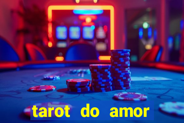 tarot do amor estrela guia o que dizem as cartas